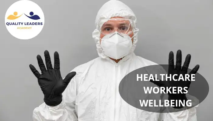 HEALTHCARE WORKER WELLBEING